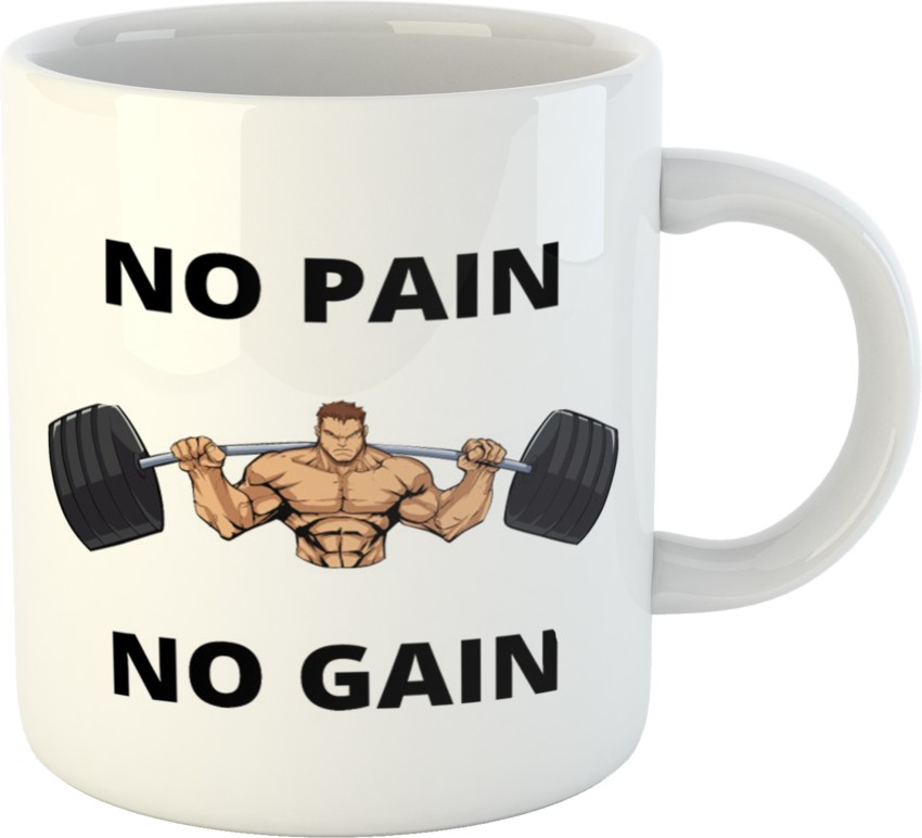 Workout Mug - Gym Mug - No Pain. No Gain. - Gym Coffee Mug White 11oz