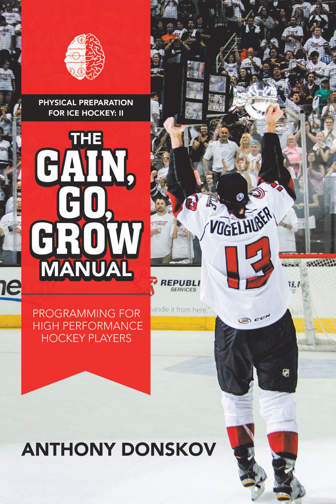 The Gain Go Grow Manual Programming for High Performance Hockey