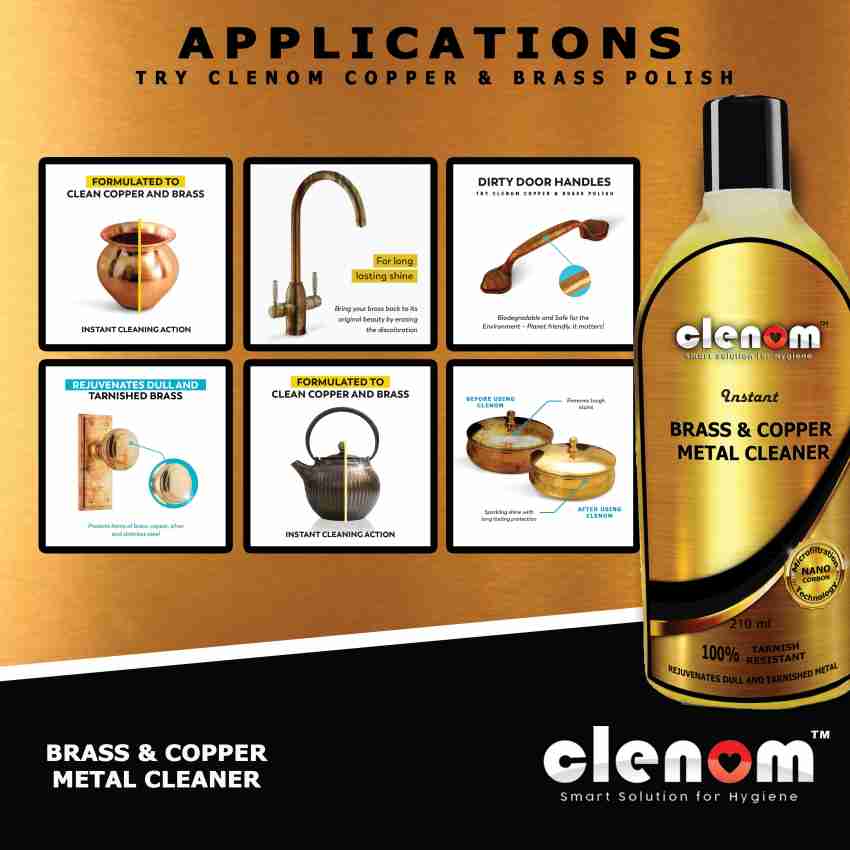Clenom Instant Brass, Copper Metal Cleaner (Safe on Hands)(Cleaning Liquid  Polish )-(210ml Pack Of 1) for Chrome, Copper, Brass, Bronze, Gold, Nickel  and Stainless Steel. All Metal Cleaner Stain Remover Price in
