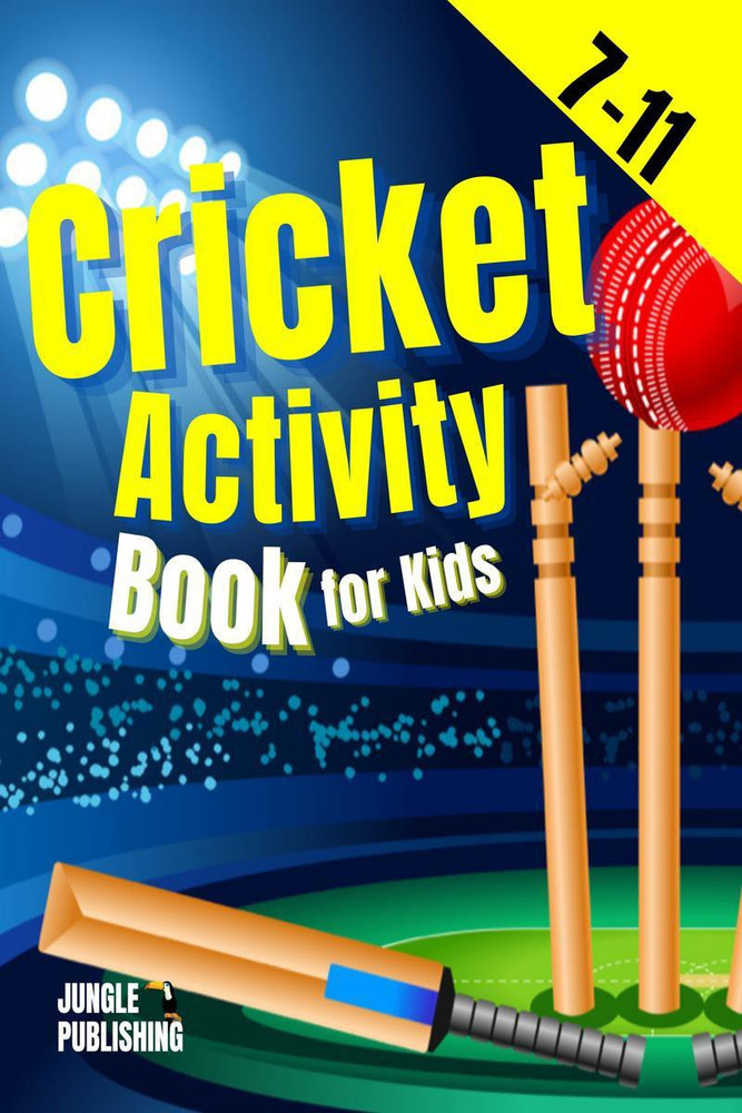 Buy Cricket Activity Book for Kids by Jungle Publishing U.k. at Low Price in India Flipkart
