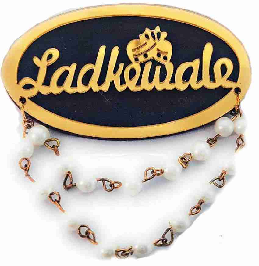 Ladkewale brooch sale