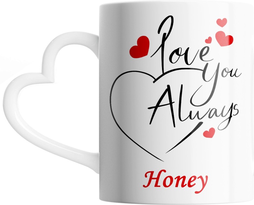 SAHU KRAFT Honey Love You Always Cute Design Printed, Honey Coffee