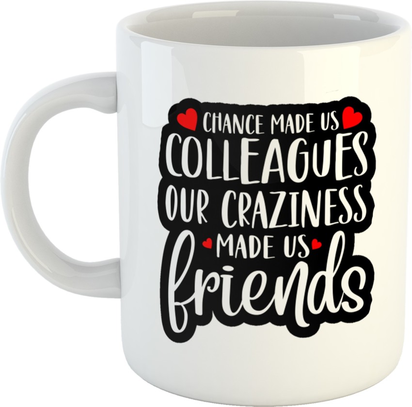 Dr Farfar Colleagues Made Us Friends for, Farewell Gift Ideas for Colleagues  Gifts Ceramic Coffee Mug Price in India - Buy Dr Farfar Colleagues Made Us  Friends for, Farewell Gift Ideas for