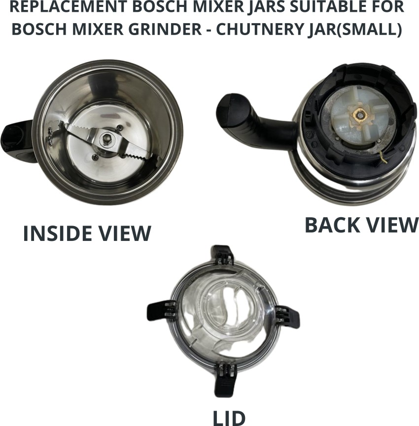 Touch N Feel REPLACEMENT BOSCH MIXER JARS SUITABLE FOR BOSCH MIXER GRINDER  - CHUTNEY JAR(SMALL - 400 ML) Mixer Juicer Jar Price in India - Buy Touch N  Feel REPLACEMENT BOSCH MIXER