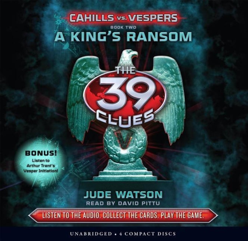 A King's Ransom (the 39 Clues: Cahills vs. Vespers, Book 2): Buy A King's  Ransom (the 39 Clues: Cahills vs. Vespers, Book 2) by Watson Jude at Low  Price in India