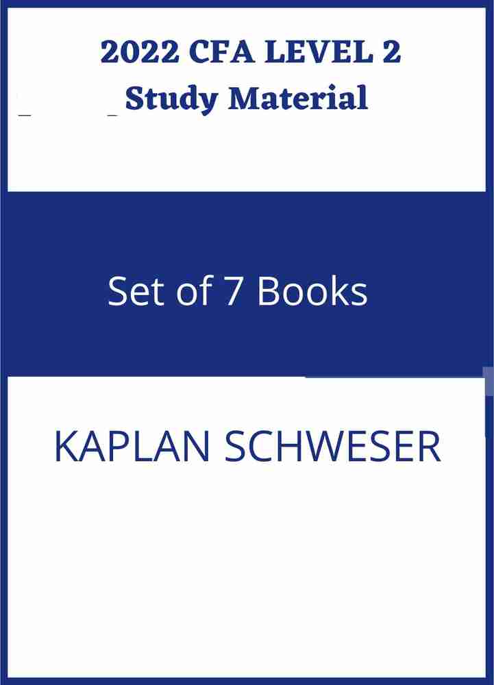 2022 CFA Level 2 Study Material - Kaplan Schweser (Set Of 7 Books