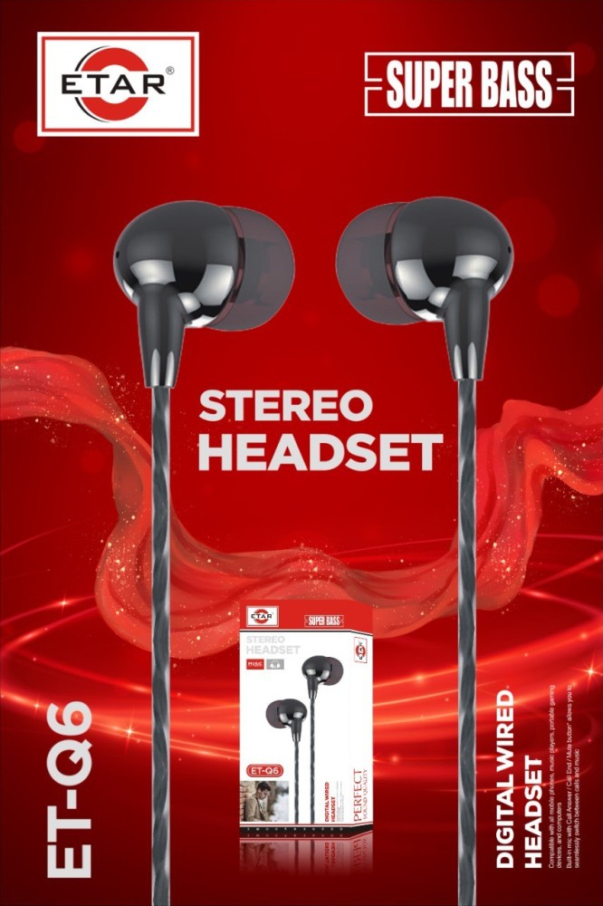 ETAR ET Q6 Super bass Wired Headset Price in India Buy ETAR ET