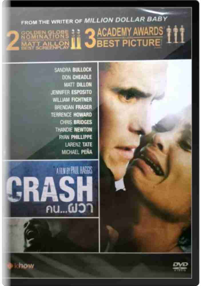CRASH (Sandra Bullock, Don Cheadle, Matt Dillon, Brendan Fraser