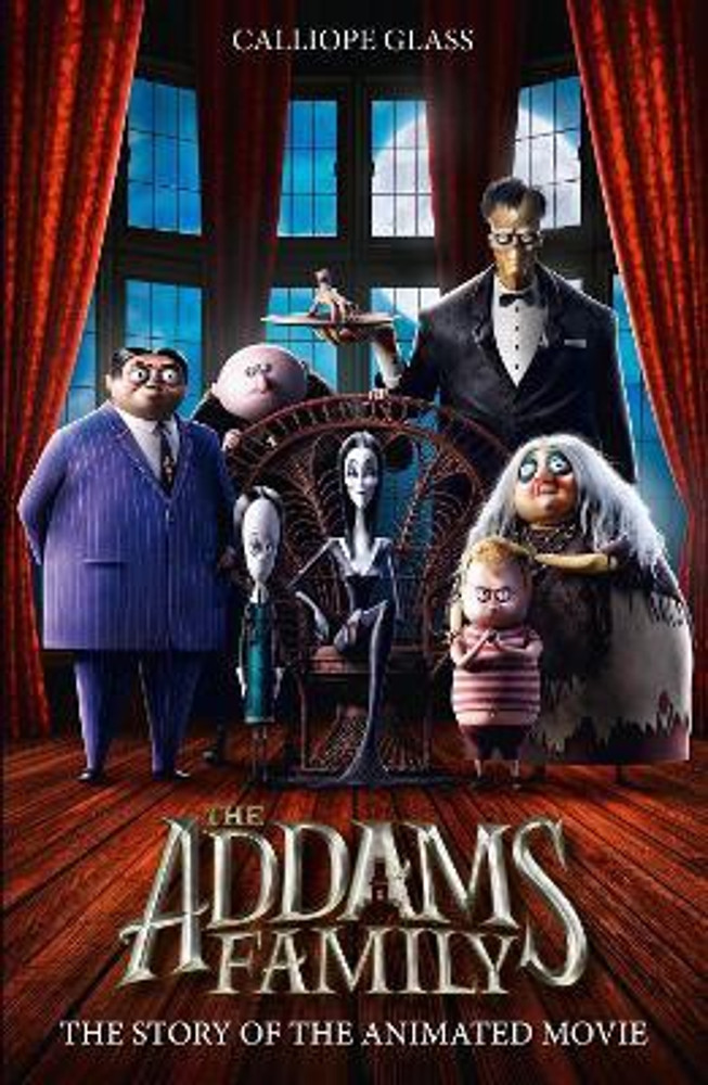 The Addams Family The Story of the Movie Buy The Addams Family The Story of the Movie by Glass Calliope at Low Price in India Flipkart