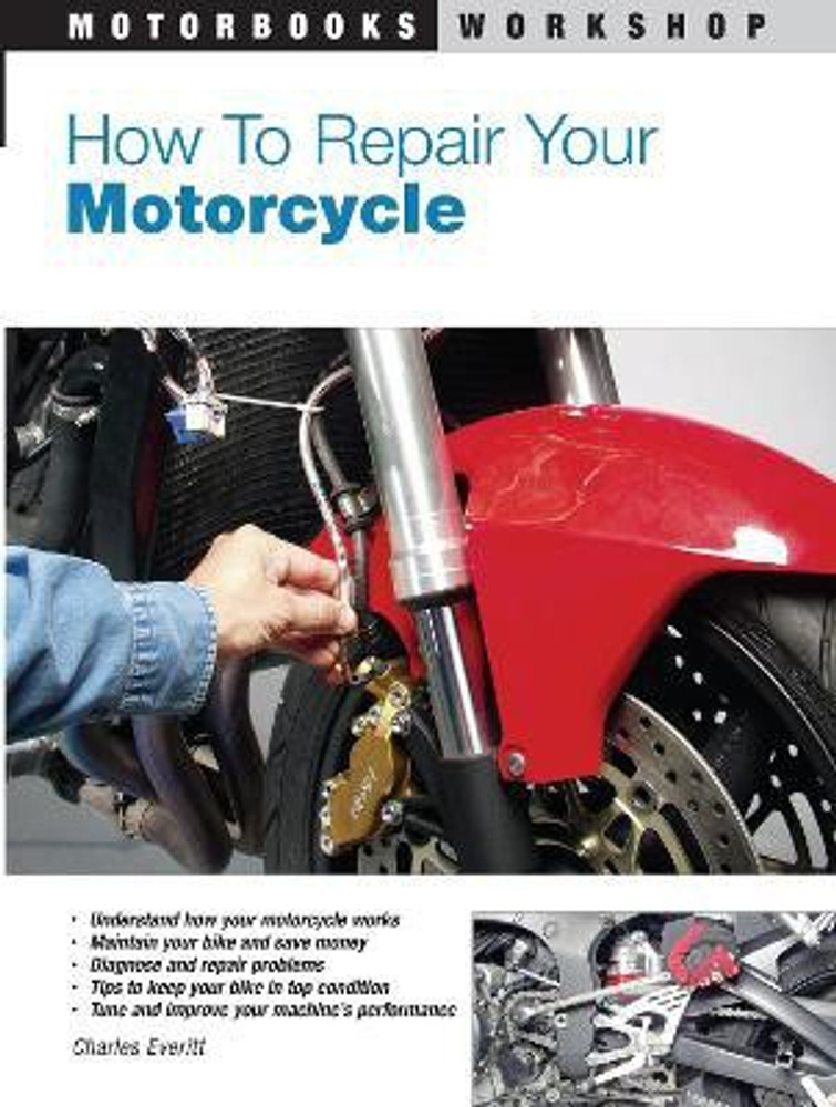 Buy How to Repair Your Motorcycle by Everitt Charles at Low Price