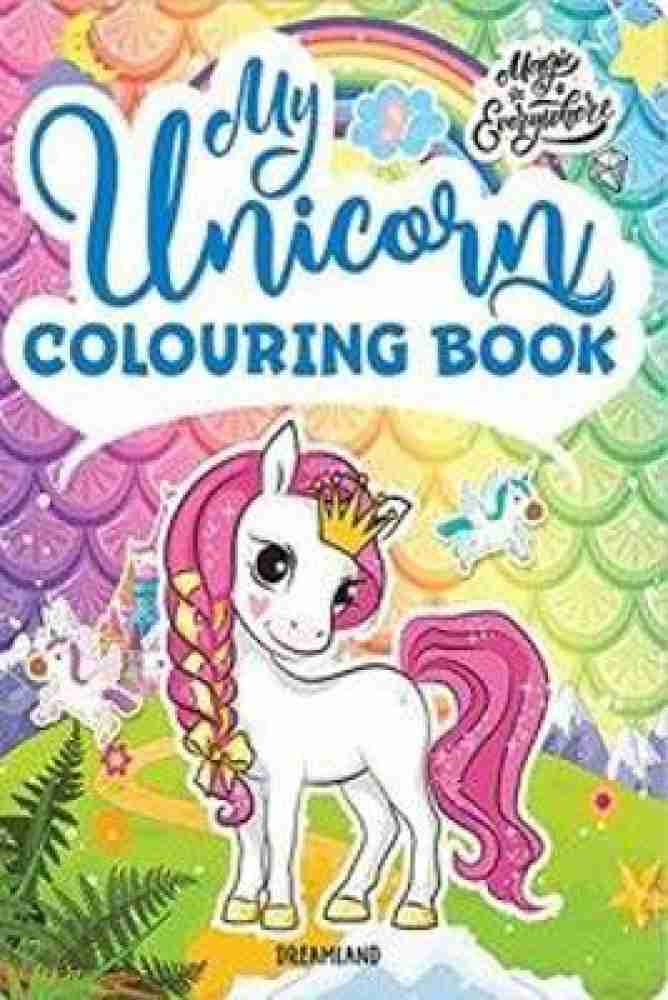 My Unicorn Colouring Book for Children Age 2 -7 Years: Buy My Unicorn Colouring  Book for Children Age 2 -7 Years by Chawla Aman at Low Price in India