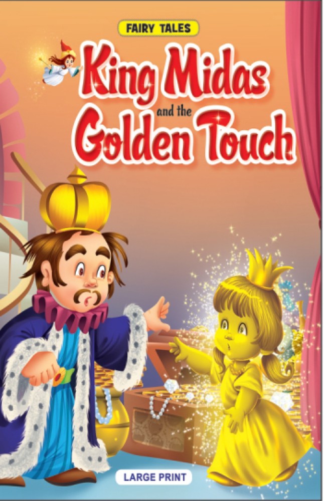 The golden touch. Midas was the richest man in the world…, by Katha Kids, Katha Kids