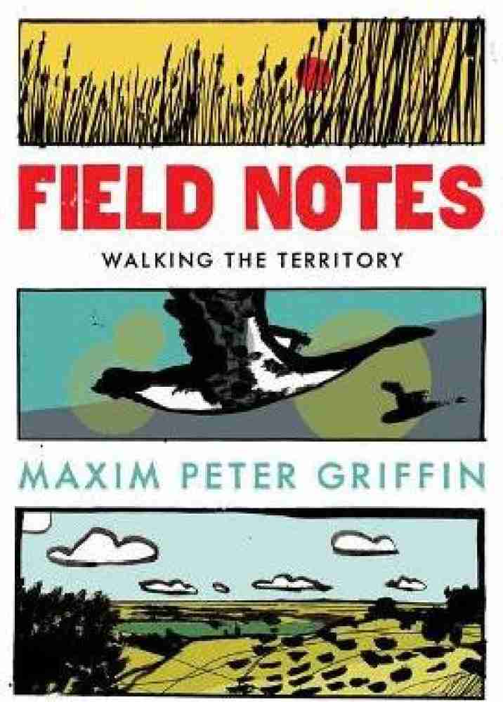 Field Notes: Buy Field Notes by Griffin Maxim Peter at Low Price in India 