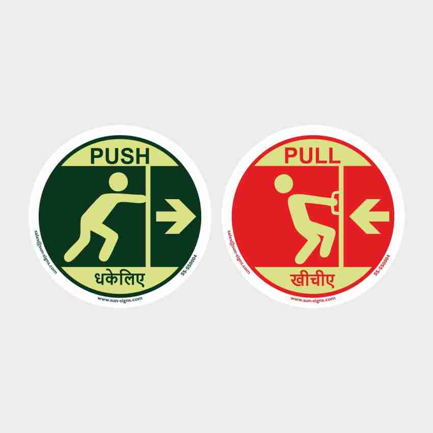 SUNSIGNS 2 Set of Push/Pull Vinyl Door Stickers, Mat Vinyl, Glow in Dark,  Size 4 inch Emergency Sign Price in India - Buy SUNSIGNS 2 Set of Push/Pull  Vinyl Door Stickers, Mat