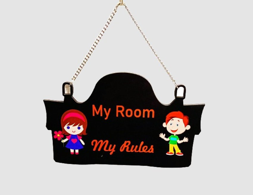 my room my rules sign
