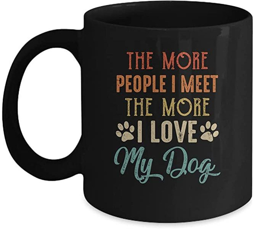 I love my dog coffee mugs top