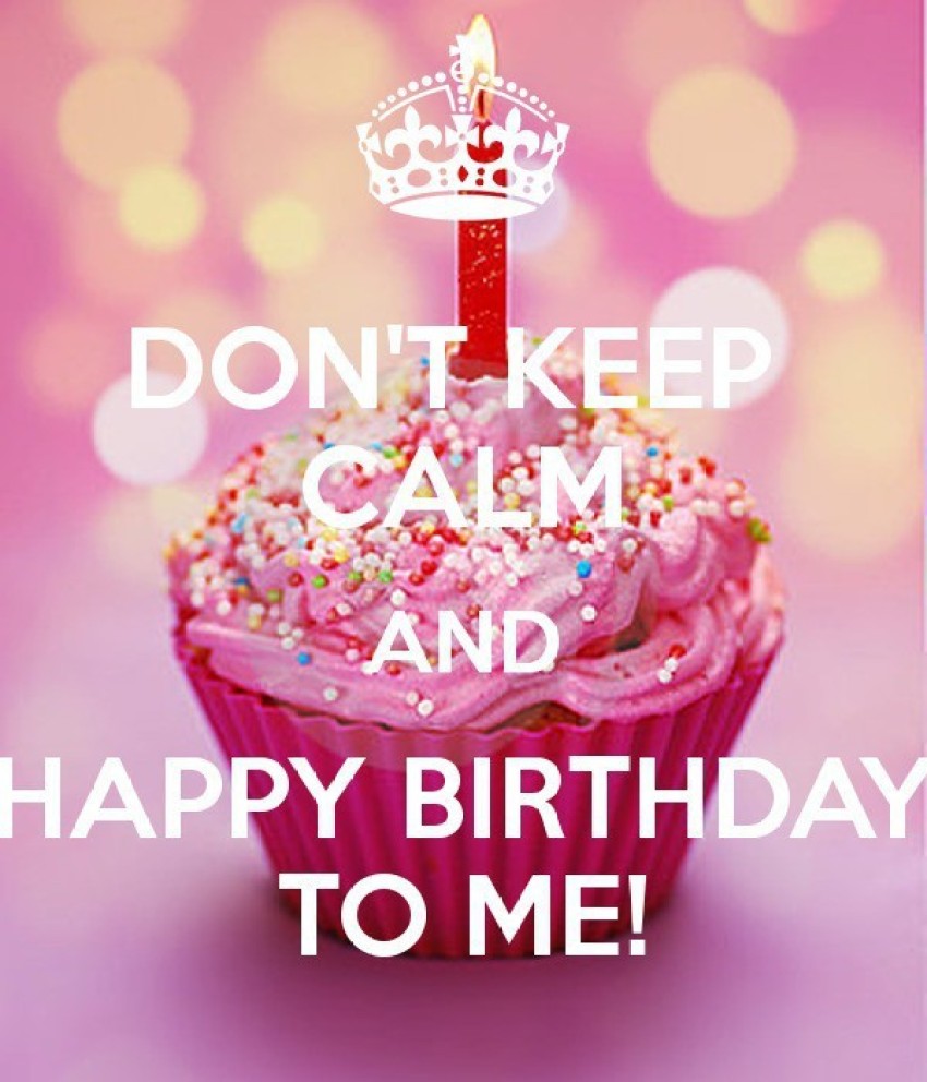 Happy Birthday To Me Pictures Photos Images and Pics for   Today is  my birthday Birthday wishes for myself Birthday images