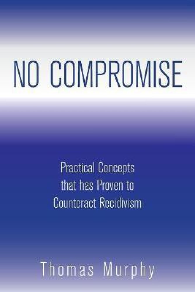 No Compromise: Buy No Compromise by Murphy Thomas at Low Price in India 