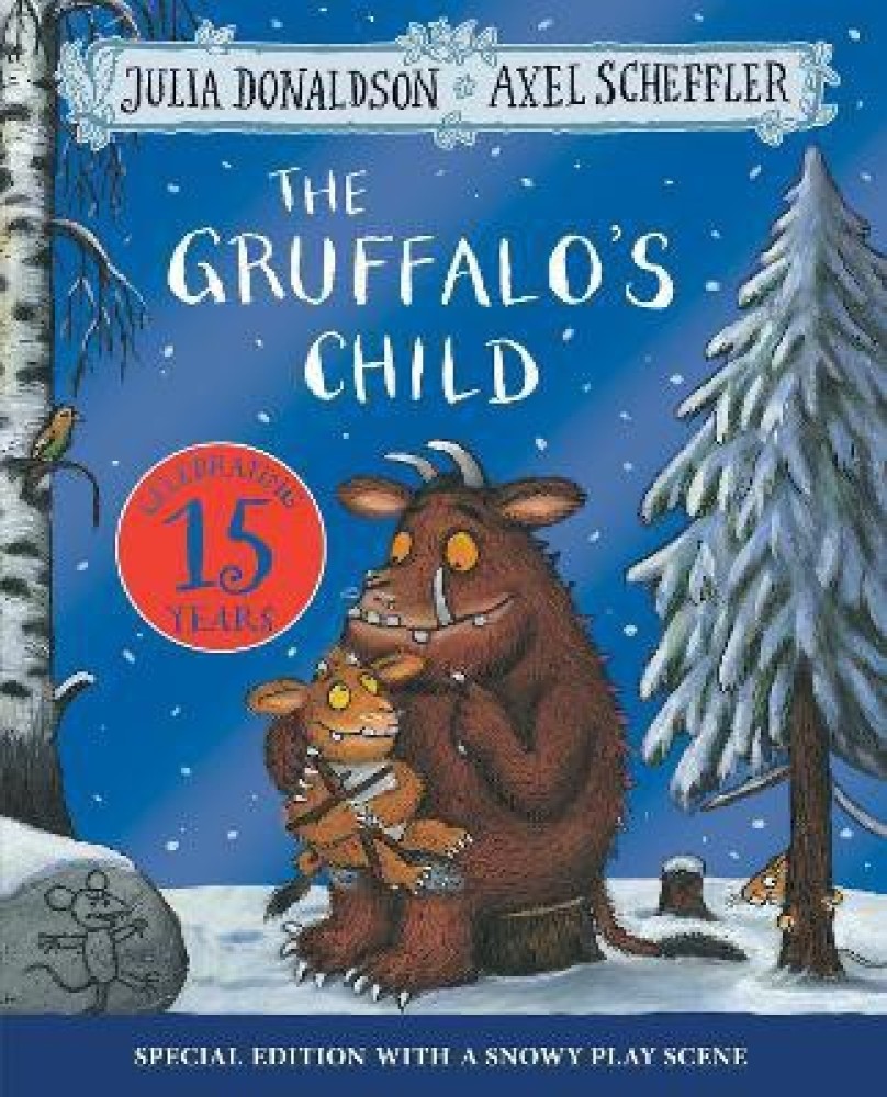 The Gruffalo's Child 15th Anniversary Edition: Buy The Gruffalo's Child  15th Anniversary Edition by Donaldson Julia at Low Price in India