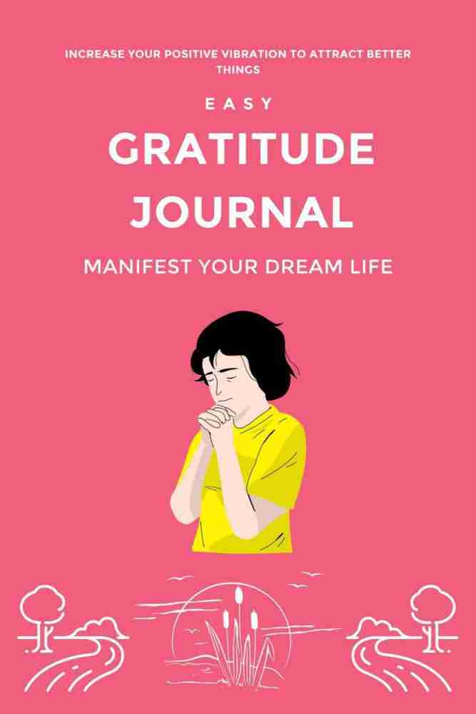 Easy Gratitude Journal: Buy Easy Gratitude Journal by Nitin Arunram at Low  Price in India