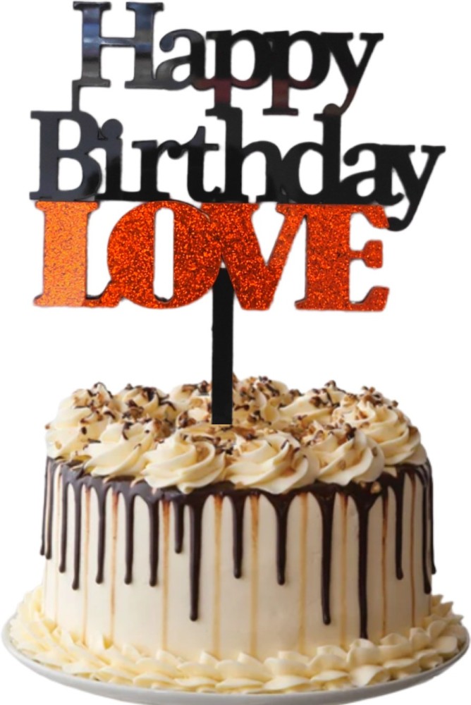 Festiko Happy Birthday My Love Cake Topper - Gold Glitter My Love Birthday  Party Cake Decoration Supply - Lover Birthday Cake Topper with Heart for  Wife, Husband, Children or Parent : Amazon.in:
