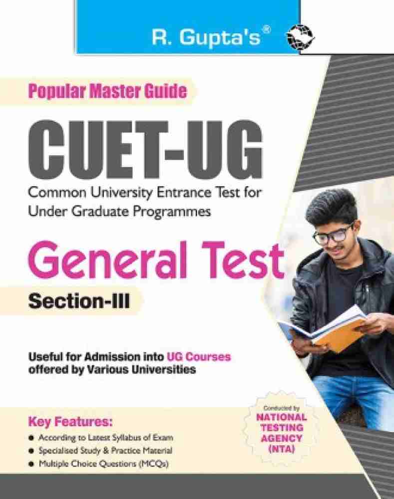 CUET-UG : General Test (Section-III) Exam Guide English: Buy CUET-UG :  General Test (Section-III) Exam Guide English by By R Gupta at Low Price in  India | Flipkart.com