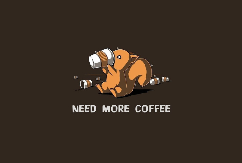 Need More Caffeine
