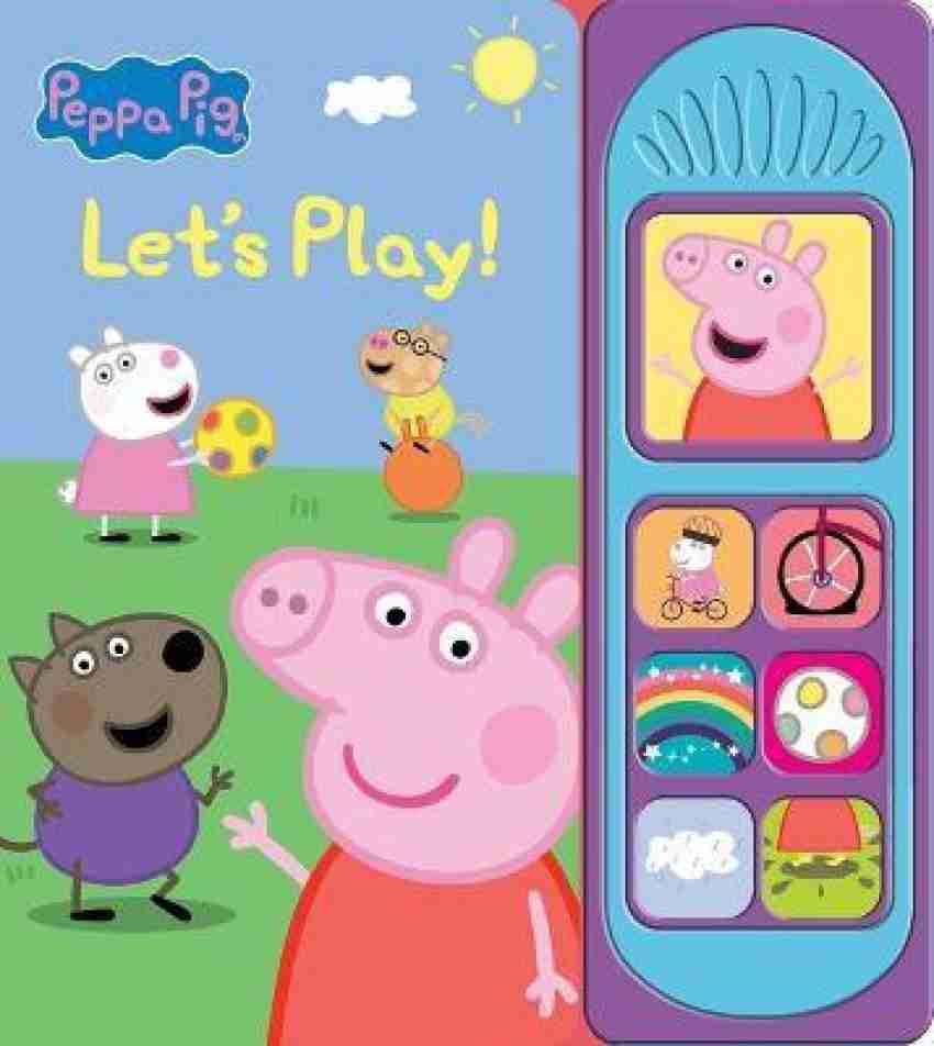 Buy Peppa Pig: Let's Play! Sound Book by Pi Kids at Low Price in