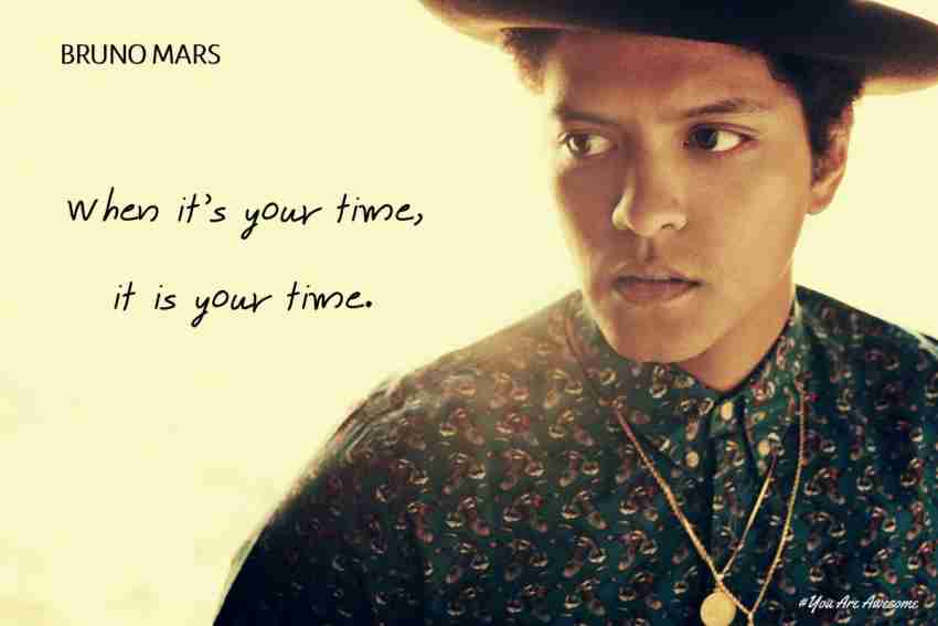 Bruno Mars Quotes And Sayings