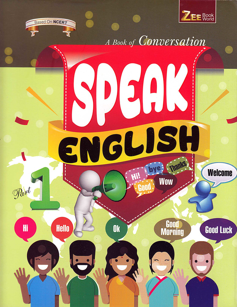 Speak English A Book Of Conversation For Class 1 English Speaking