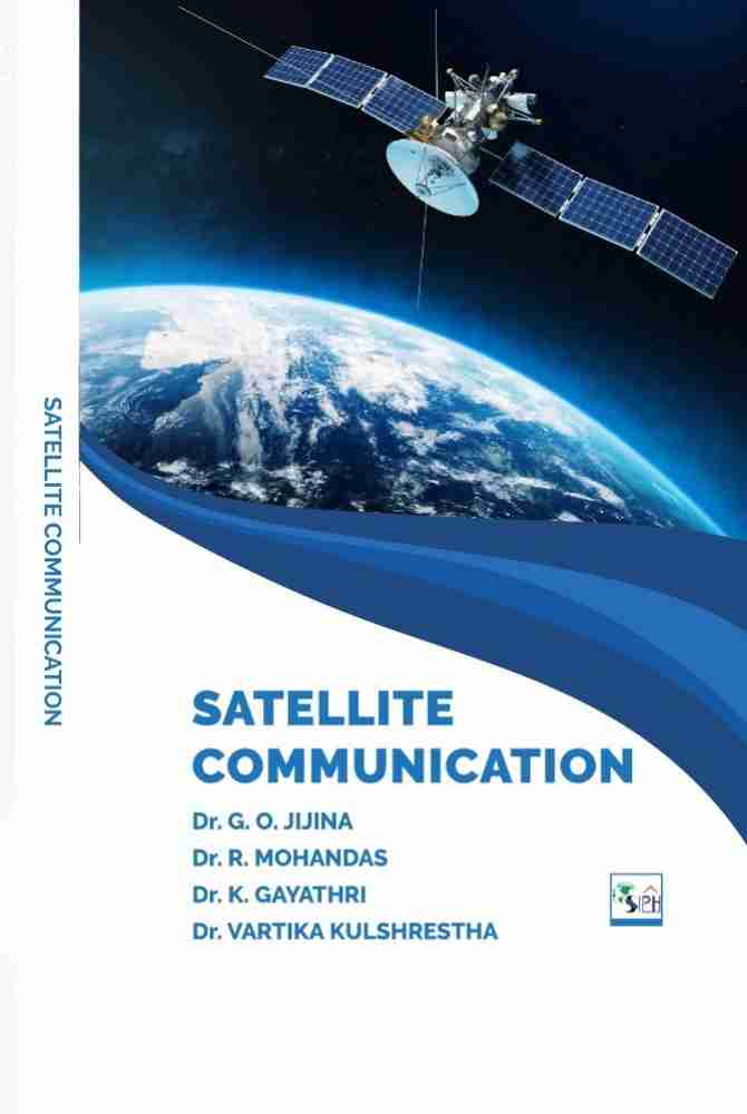 SATELLITE COMMUNICATION Buy SATELLITE COMMUNICATION by Dr. G. O