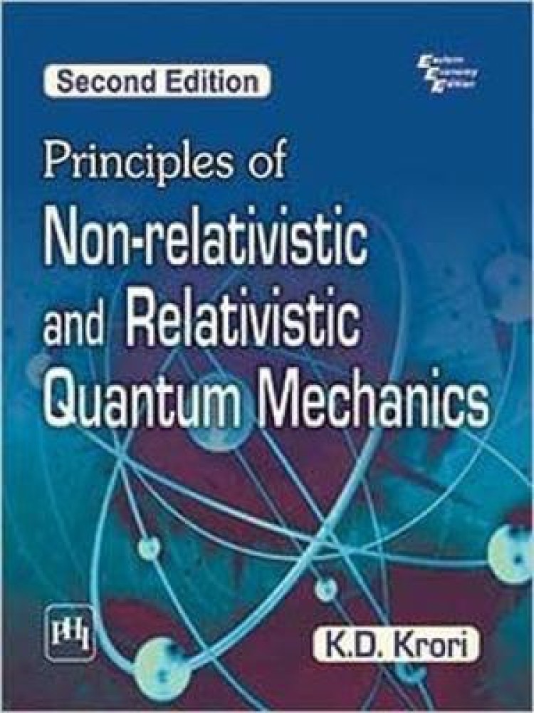Principles of Non-relativistic and Relativistic Quantum Mechanics