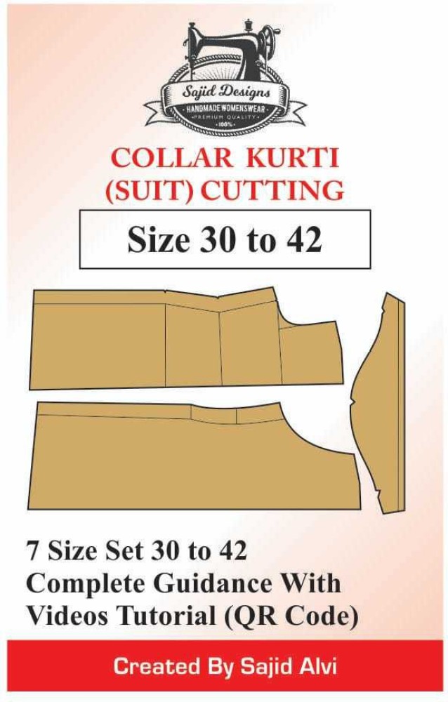 Collar Neck Wali Kurti(Suit) Paper Parttan(Cutting) 30-42 Set Of 7 Sizes:  Buy Collar Neck Wali Kurti(Suit) Paper Parttan(Cutting) 30-42 Set Of 7  Sizes by Sajid Alvi at Low Price in India |