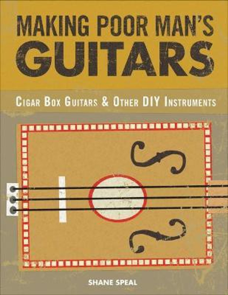 Buy Making Poor Man s Guitars by Speal Shane at Low Price in