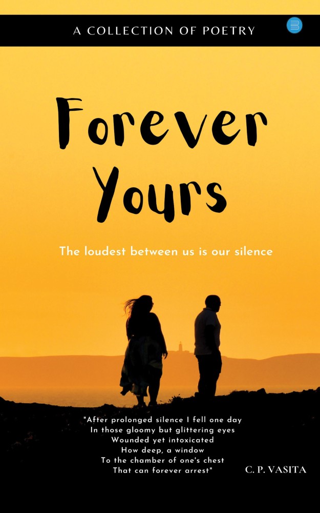 Forever Yours: Buy Forever Yours by Chandra Prakash Vasita at