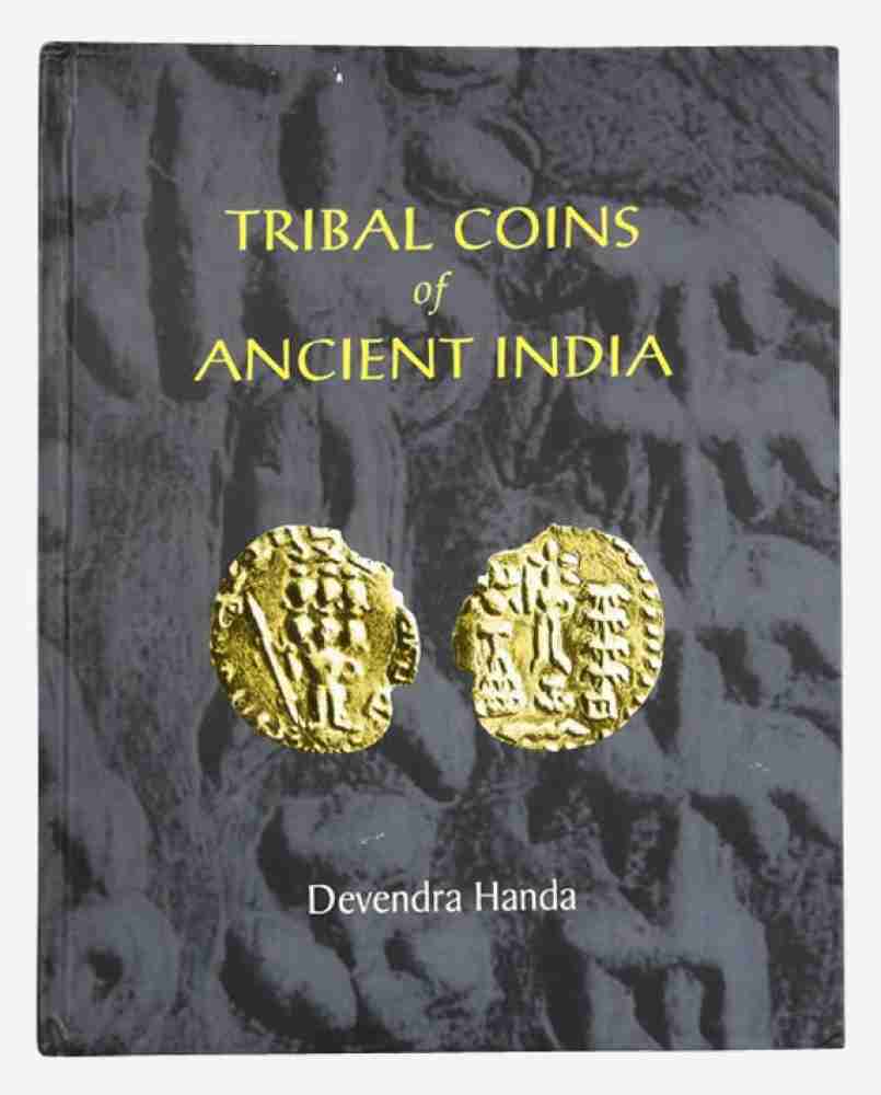 Buy Tribal Coins of Ancient India Book Online at Low Prices in