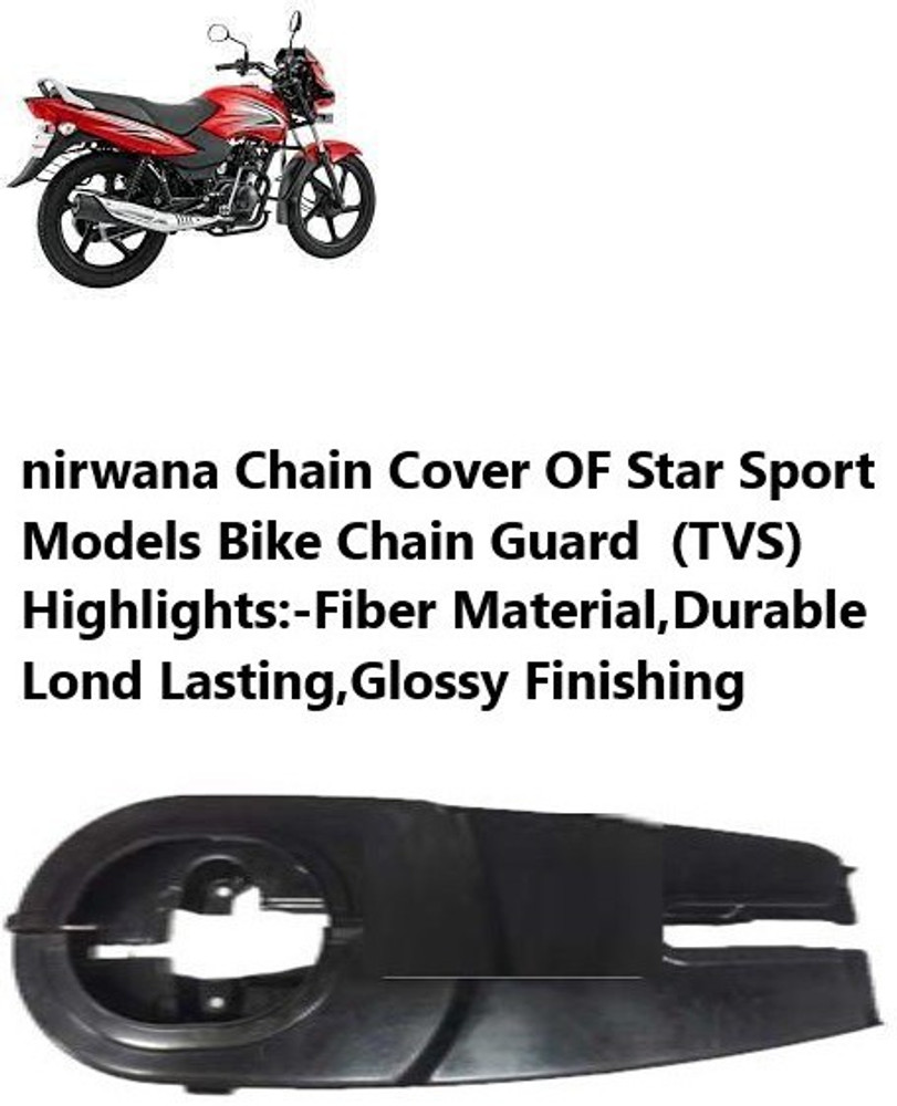 nirwana Chain Cover OF Star Sport Models 6 Bike Chain Guard Price in India Buy nirwana Chain Cover OF Star Sport Models 6 Bike Chain Guard online at Flipkart