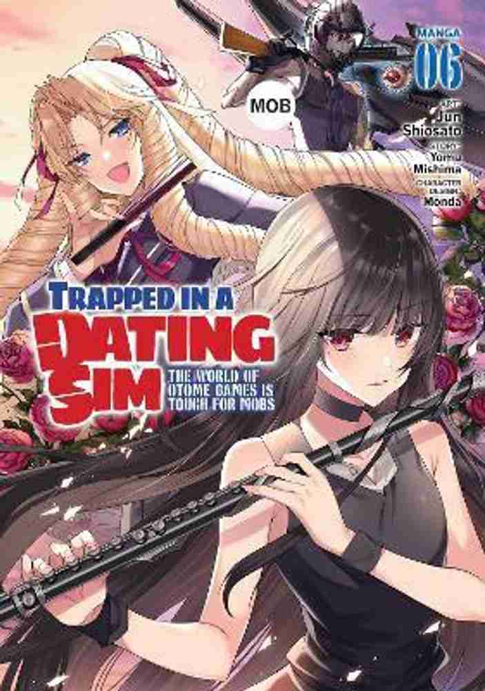 Trapped in a Dating Sim: The World of Otome Games is Tough for Mobs  (Manga): Trapped in a Dating Sim: The World of Otome Games is Tough for  Mobs (Manga) Vol. 8 (