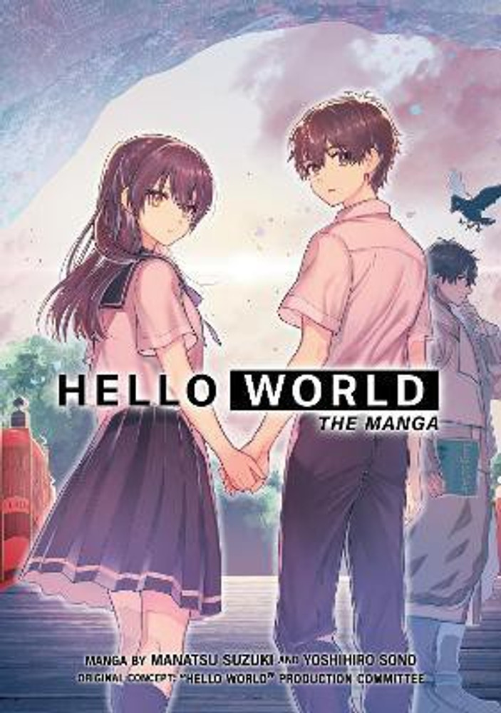 Buy HELLO WORLD The Manga by Suzuki Manatsu at Low Price in