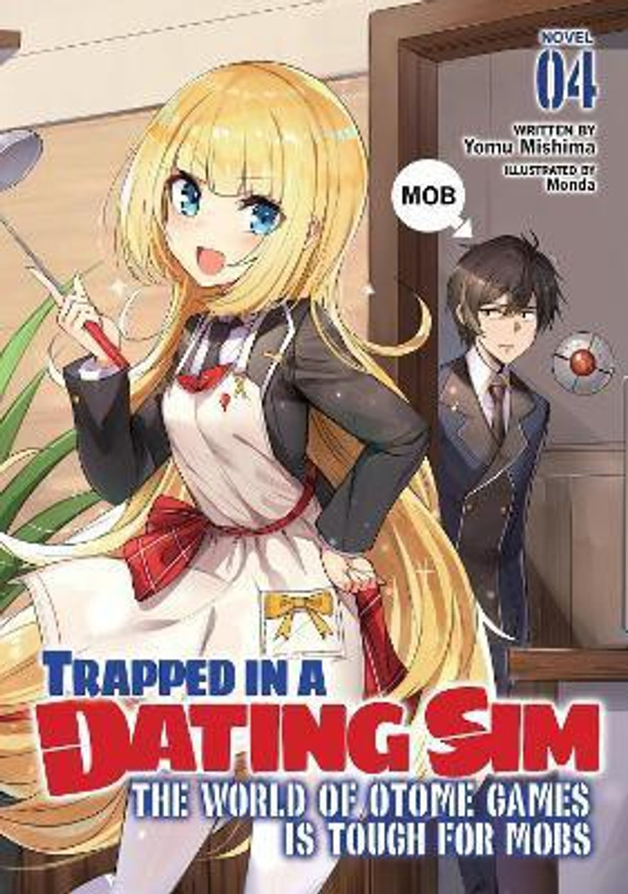 Trapped in a Dating Sim: The World of Otome Games is Tough for Mobs  (Manga): Trapped in a Dating Sim: The World of Otome Games is Tough for  Mobs (Manga) Vol. 8 (