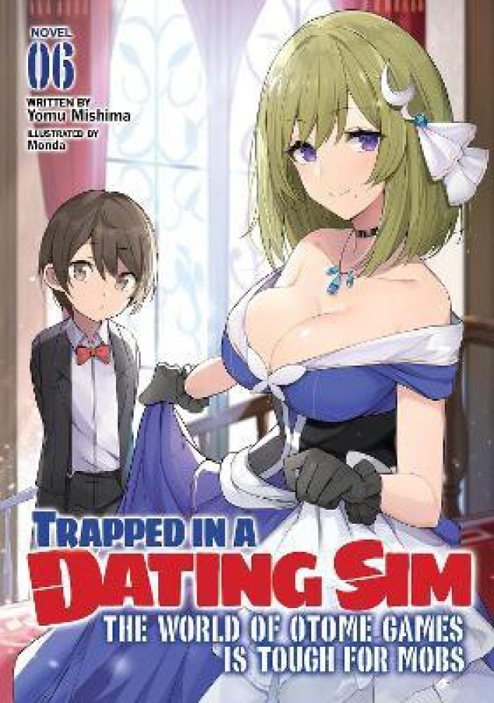 Trapped in a Dating Sim The World of Otome Games is Tough for Mobs Manga  Vol 4  Mishima Yomu Shiosato Jun Amazonin Books