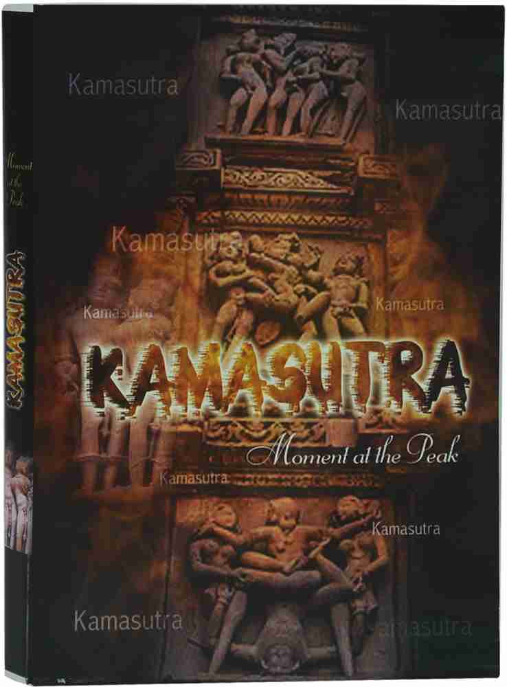 Kamasutra Moment at the Peak Price in India Buy Kamasutra Moment