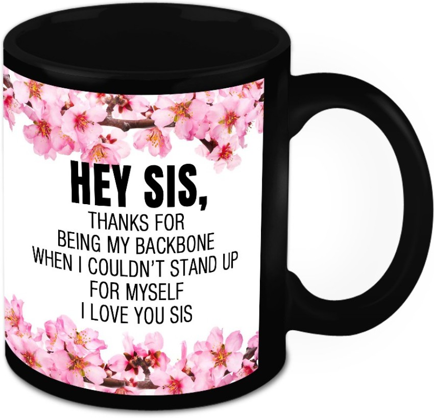Custom Coffee Mugs for 2 Sisters - Dear Sis, thank for being my sister