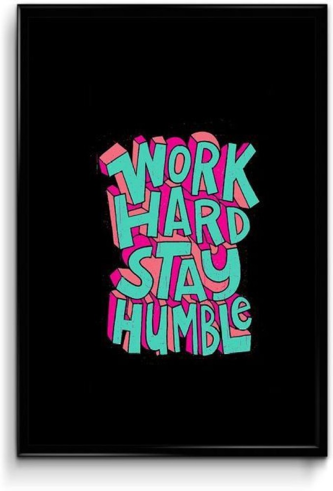 Work Hard Stay Humble – a wall mural for every room – Photowall