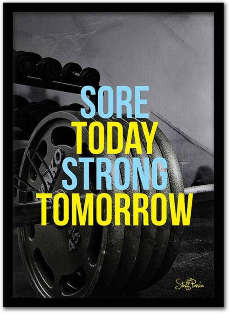 Sore Today Strong Tomorrow, Gym Poster, HD Motivational Wall Poster