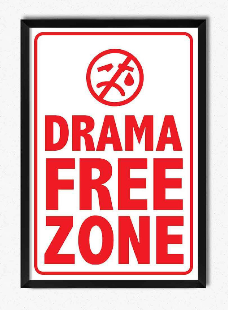 Drama Free Zone