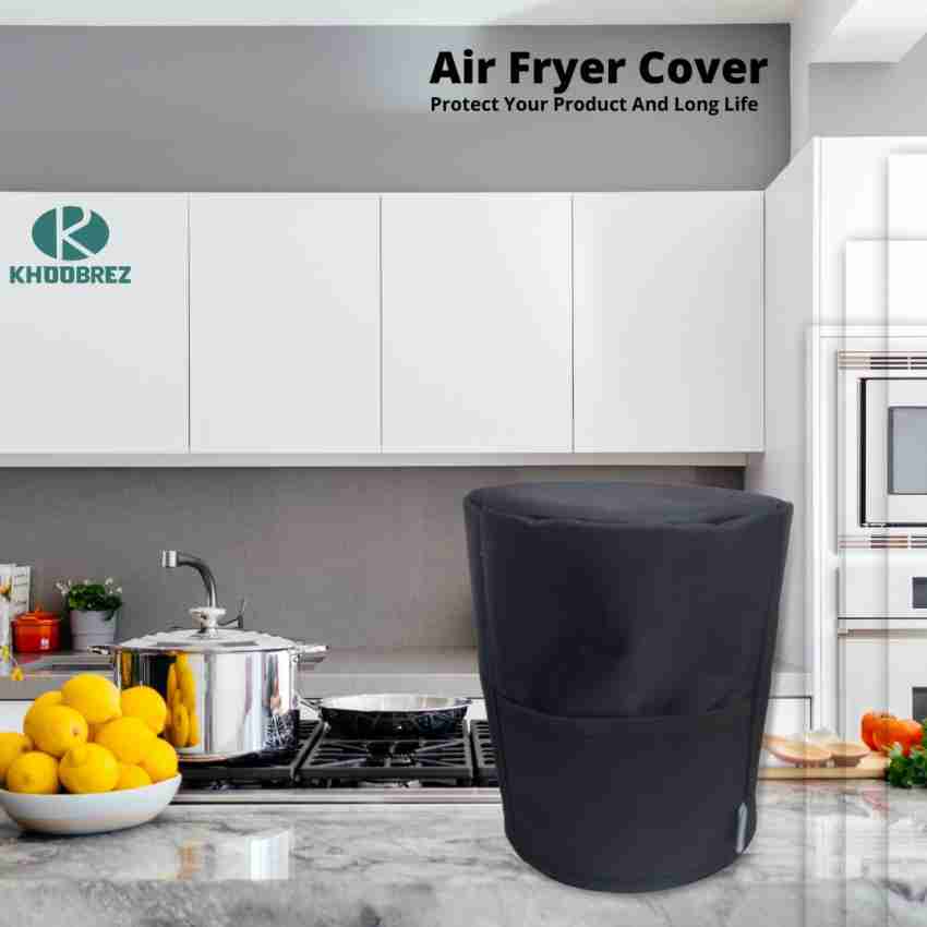 KHOOBREZ Air Fryer Cover for Large Air Fryer Price in India - Buy KHOOBREZ Air  Fryer Cover for Large Air Fryer online at