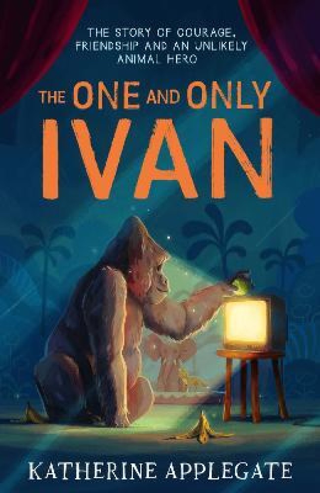 The One and Only Ivan by Katherine Applegate (Paperback