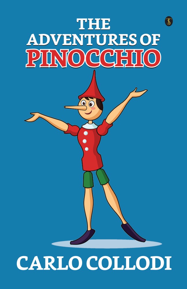 The Adventures Of Pinocchio: Buy The Adventures Of Pinocchio by Collodi  Carlo at Low Price in India