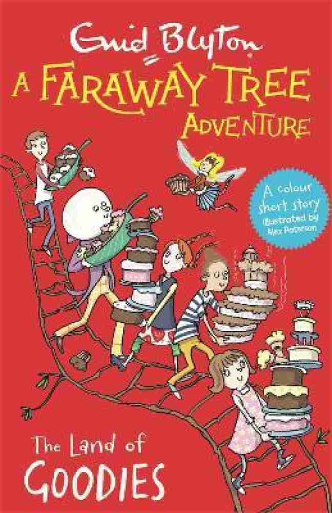 A Faraway Tree Adventure: The Land of Goodies: Buy A Faraway Tree Adventure:  The Land of Goodies by Blyton Enid at Low Price in India